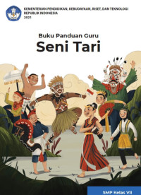 Image of Buku Panduan Guru Seni Tari Untuk SMP Kelas VII